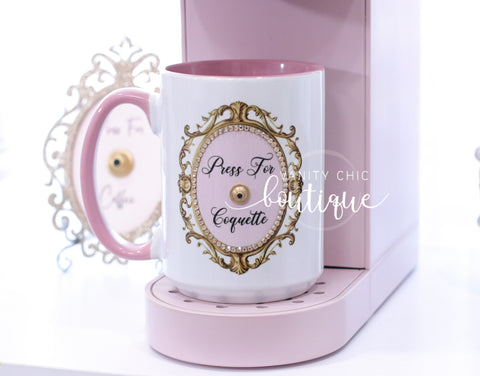 Press For Coquette Mug