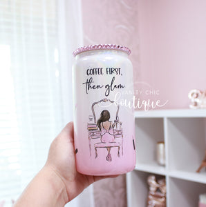 Coffee First, Then Glam white/pink Ombre Glass Can